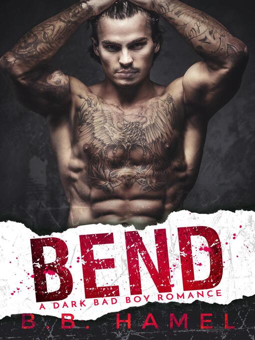 Title details for Bend by B. B. Hamel - Available